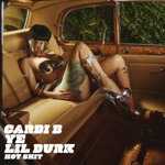 Cardi B, Kanye West & Lil Durk - Hot Shit