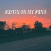 Austin On My Mind - EP