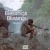 Blessings Pon Blessings - Single album lyrics, reviews, download