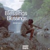 Blessings Pon Blessings - Single, 2022