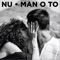 Man O To - NU lyrics