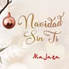 Navidad Sin Ti - Single