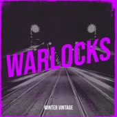 Winter Vintage - Warlocks