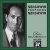 Gershwin Performs Gershwin: Rare Recordings 1931-1935, 1991