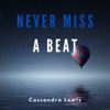 Never Miss a Beat - Single