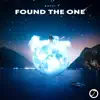 Found the One - Single album lyrics, reviews, download