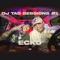 ECKO  DJ TAO TURREO SESSIONS #1 - DJ Tao & ECKO lyrics