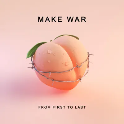 Make War - Single - From First To Last