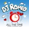 All the Time (feat. Stunnaman02 & Abrina) - DJ Romeo lyrics