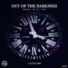 Out of the Darkness / A Little Time - Single album lyrics, reviews, download