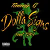 Dolla Signs (feat. EBS) - Single album lyrics, reviews, download