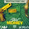 STREET MONEY (feat. JAYKAY) - Single album lyrics, reviews, download