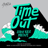 Mixtape : Time Out - Stray Kids Cover Art