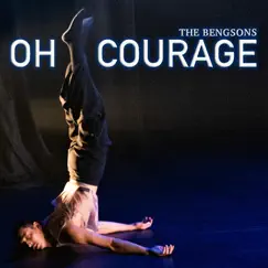 Oh Courage - EP by The Bengsons album reviews, ratings, credits