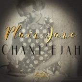 Chante'jah - Plain Jane