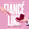 Fiancé Like - Single album lyrics, reviews, download