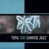 Time for Winter Jazz album lyrics, reviews, download