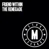 The Renegade - EP album lyrics, reviews, download