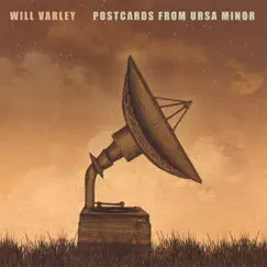 Postcards from Ursa Minor by Will Varley album reviews, ratings, credits