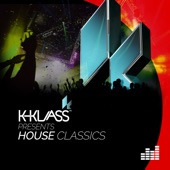 K-Klass Presents: House Classics artwork