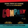 'Company' Original Spanish Cast - Sentirse Vivo
