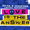 Love Is the Answer - Single album lyrics, reviews, download