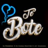 Te Bote (Remix) - Single