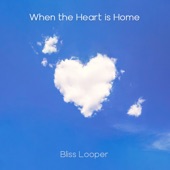 When the Heart is Home artwork