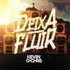 Deixa Fluir - Single album lyrics, reviews, download