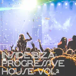 Inside Ibiza - Progressive House, Vol. 2 by Various Artists album reviews, ratings, credits