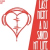 Last Night a D.J. Saved My Life - Single