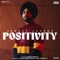 Positivity - Jordan Sandhu lyrics