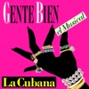 Gente Bien - El Musical