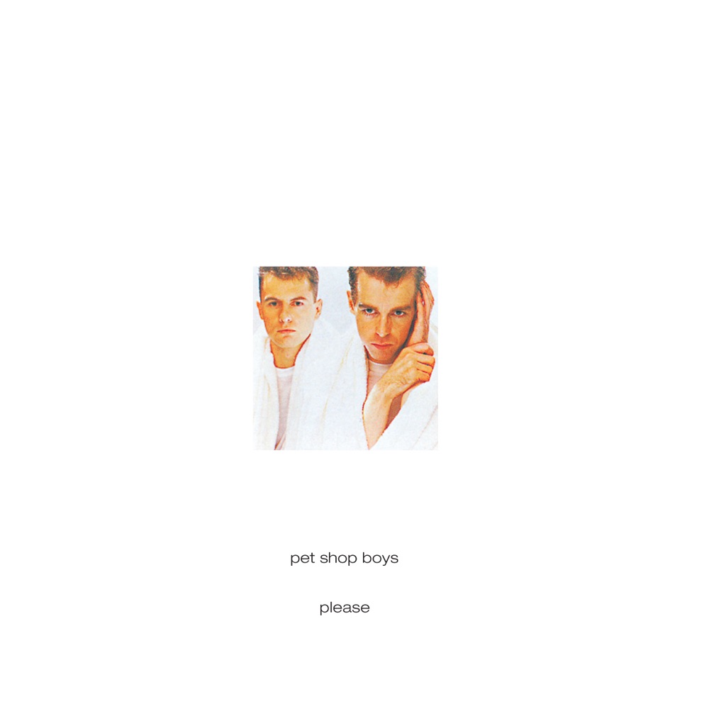 Please (2018 Remaster) by Pet Shop Boys