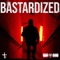 Bastardized (feat. Dropout Kings) - Tarot Blood lyrics