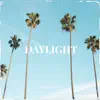 Daylight (feat. Shorty) - Single album lyrics, reviews, download