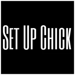 Set Up Chick - Single by Treezy 2 Times album reviews, ratings, credits