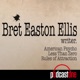 Bret Easton Ellis Podcast