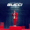 Gucci (From the Album "I Am Zack Knight") - Single album lyrics, reviews, download