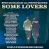 Burt Bacharach and Steven Sater's Some Lovers (World Premiere Recording) album cover