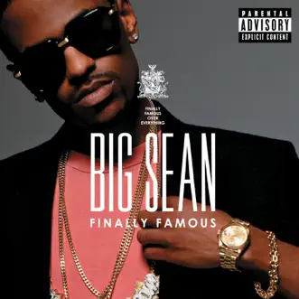 Finally Famous (Deluxe Edition) by Big Sean album reviews, ratings, credits