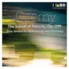 Carl Czerny Op. 299 (The School of Velocity): Slow Version for Referencing and Practising [Slow Version] album lyrics, reviews, download