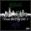 From the City, Vol. 1 - EP album lyrics, reviews, download