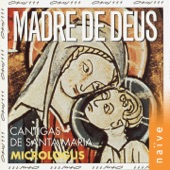 Micrologus - Cantigas de Santa Maria: A Madre de Que Livrou