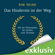 Ryan Holiday - Das Hindernis ist der Weg: Mit der Philosophie der Stoiker zum Triumph