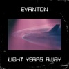 Light Years Away - Single artwork