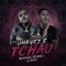 UMA VEZ E TCHAU (feat. DJ Jéh Du 9) - MC Duartt & MC Buraga lyrics