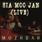 Sia Moo Jan (Live) artwork