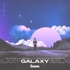 Galaxy (feat. Nicholas Roberts) - Single