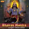 Bhairav Mantra - EP album lyrics, reviews, download